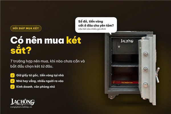 C&oacute; n&ecirc;n mua k&eacute;t sắt để trong nh&agrave;? 7 trường hợp n&ecirc;n mua