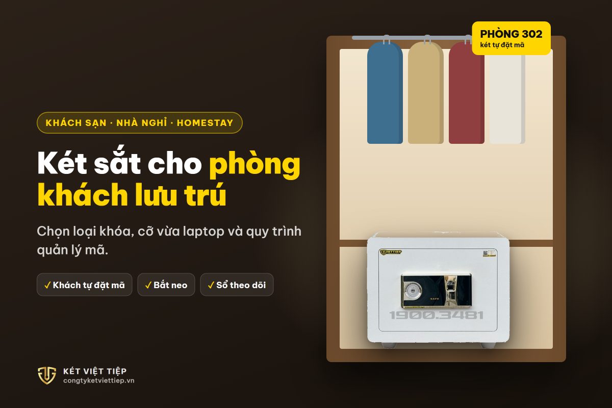 Két sắt khách sạn, nhà nghỉ, homestay: chọn loại nào, quản lý mã thế nào
