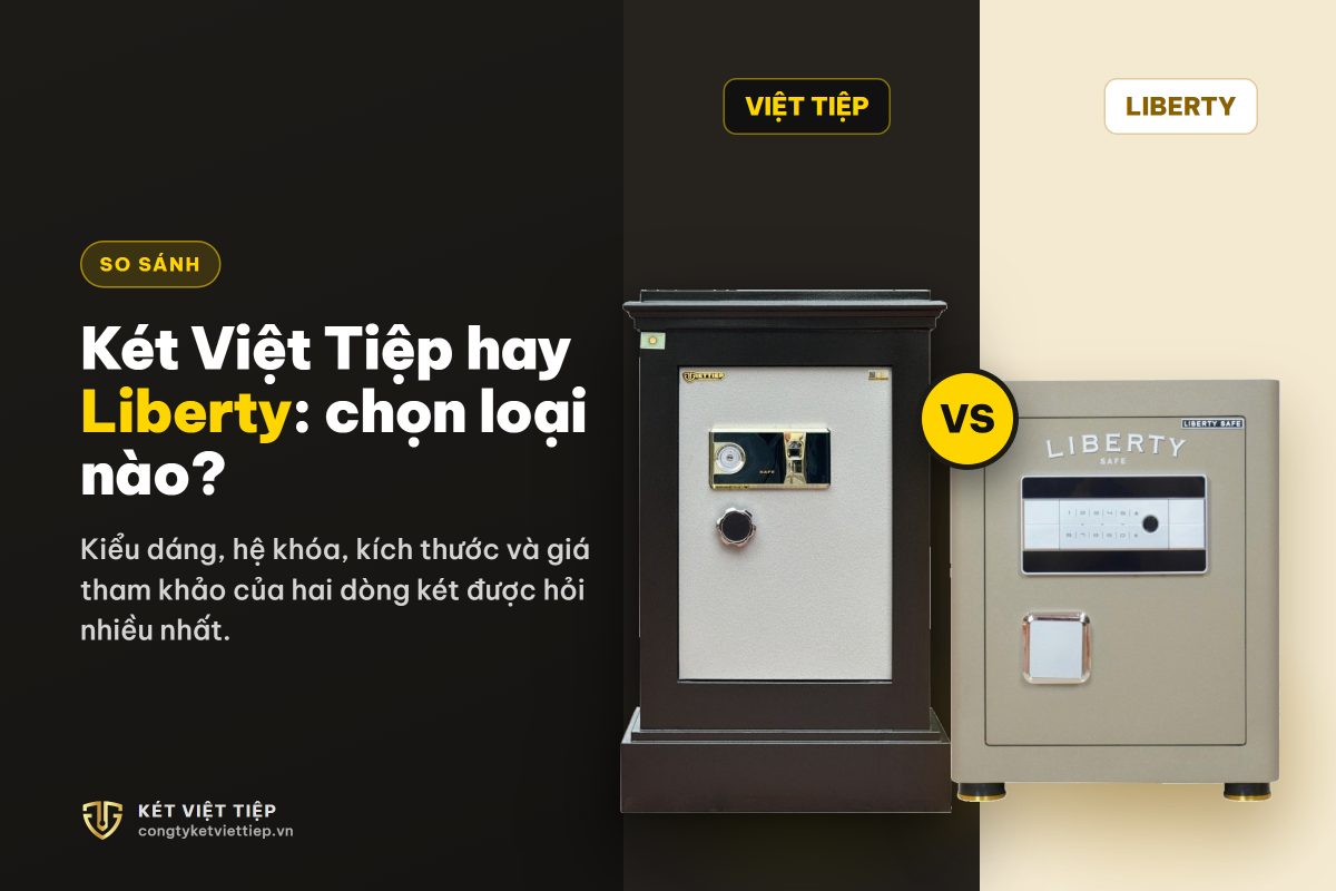 So sánh két sắt Lạc Hồng và két sắt Liberty