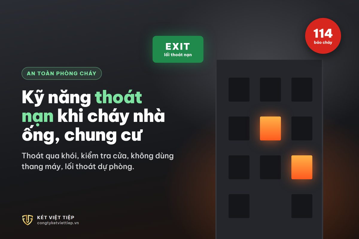 Kỹ năng thoát nạn khi cháy nhà ống, chung cư