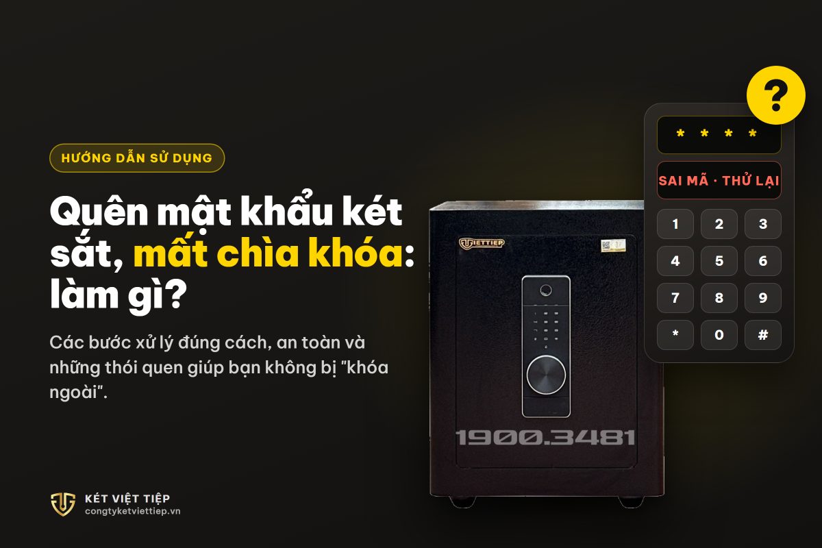 Quên mật khẩu két sắt, mất chìa khóa: két vân tay Lạc Hồng và bàn phím báo sai mã